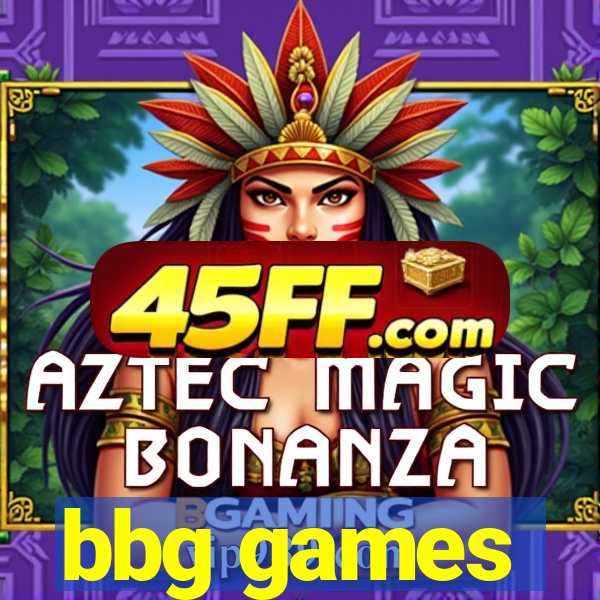 bbg games